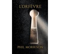 L’ORFÈVRE: Douze victimes. Deux ans d'invisibilité. Un seul homme capable de lire ce que les serrures disent.