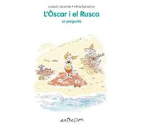 L’Òscar i el Rusca 5 - La pregunta (entreDos)