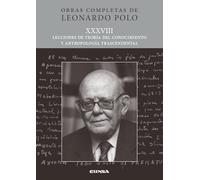 (l.p. Xxxviii) Lecciones De Teoría Del Conocimiento Y Antropologí A Tr