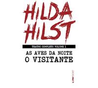 L&PM Hilda Hirst - Teatro Completo - As Aves da Noite Seguido De O Visitante - Vol. 1 - Ed. De Bolso