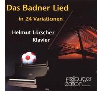 L?Rscher,Helmut - Badner Lied In 24 Variationen