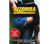 L.T. & Jhei, Philip Monteiro, - Kizomba E Sempre A Abrir [DVD]