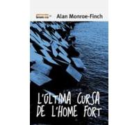 L Última Cursa De L Home Fort
