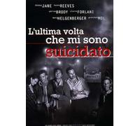 L' ultima volta che mi sono suicidato [DVD]