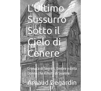 L’Ultimo Sussurro Sotto il Cielo di Cenere: Cronaca di Segreti, Ombre e della Donna che Rifiutò di Svanire