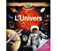 L¿Univers (Larousse - Infantil / Juvenil - Catalán - A Partir De 8 Años - Enciclopèdia Increïble 8 Anys)