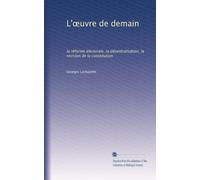 L'?uvre de demain: la réforme électorale, la décentralisation, la revision de la constitution