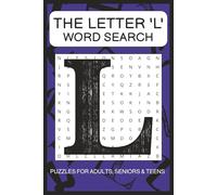 'L' Word Search Puzzle Book: Word Searches with Easy to Read Print about words starting with the Letter 'L' | 6x9 Inches, 110 pages | 50+ Puzzles ... Gift for Vacations, Holidays and Free Times