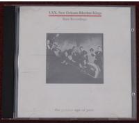 L.X.X. New Orleans Rhythm Kings - Rare Recordings