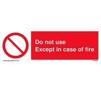 L15 - Letrero con texto en inglés "Do Not Use Except In Case Of Fire", 150 x 50 mm