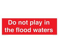 L31 - Cartel con texto en inglés"Do not play in the Flood Waters", 300 x 100 mm
