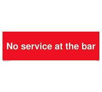 L31 - Cartel con texto en inglés "No service at the bar" (300 x 100 mm)