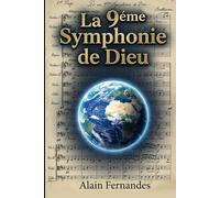 La 9ᵉ Symphonie de Dieu