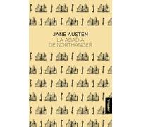 La Abadía de Northanger (Novela) / Northanger Abbey (a Novel)
