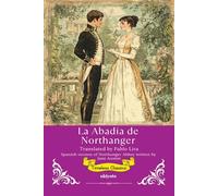 La Abadía de Northanger Spanish Translation of Northanger Abbey