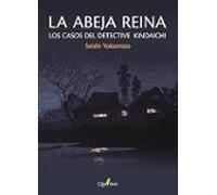 LA ABEJA REINA: Los casos del detective Kindaichi (GRANDES DETECTIVES)