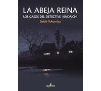 LA ABEJA REINA: Los casos del detective Kindaichi (GRANDES DETECTIVES)