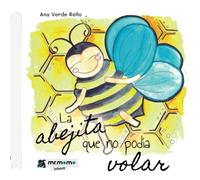 La abejita que no podía volar (SIN COLECCION)