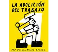 La abolición del trabajo: 26 (Iluminados)