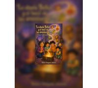 La abuela Belkis y el baúl de las aventuras: Diez cuentos divertidos llenos de magia, animales y valiosas enseñanzas