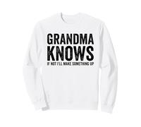 La Abuela Sabe si no, voy a inventar Algo Divertido Abuela Sudadera