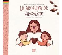 La abuelita de chocolate (ARTE)