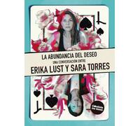 La abundancia del deseo: Una conversación entre Erika Lust y Sara Torres: 2 (La pasión de Mary Read)
