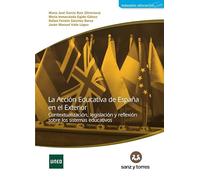La acción educativa de España: Contextualización, legislación y reflexión sobre los sistemas educativos