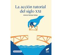 La acción tutorial del siglo XXI (segunda edición) (Educación Superior): 24