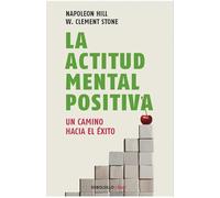 La actitud mental positiva: Un camino hacia el éxito