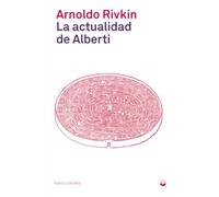 La actualidad de Alberti (TEORIA E HISTORIA)