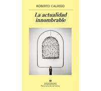 La actualidad innombrable: 975 (Panorama de narrativas)