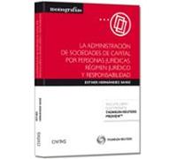 la administración de sociedades de capital por personas jurídicas