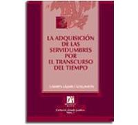 La Adquisicion De Las Servidumbres Por El Transcurso Del Tiempo