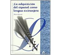 La adquisición del español como lengua extranjera (Cuadernos de didáctica del español/LE)