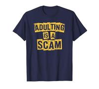 La adultez es una estafa, Humor Divertido y sarcástico para Adultos Adultar Camiseta, Hombre, Azul Marino, L