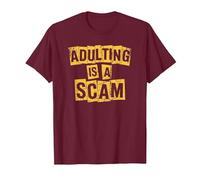 La adultez es una estafa, Humor Divertido y sarcástico para Adultos Adultar Camiseta, Hombre, Granate, L