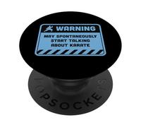 La Advertencia Puede Comenzar espontáneamente a Hablar de Karate PopSockets PopGrip Adhesivo