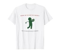La Advertencia Puede Hablar sobre Golf Golfista Camiseta