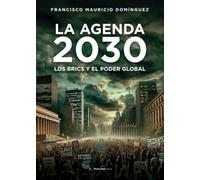 La Agenda 2030, los BRICS y el Poder Global
