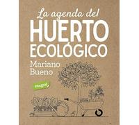 La agenda del huerto ecológico (Cultivos)
