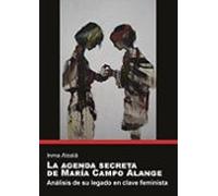 La Agenda Secreta De Maria Campo Alange: Analisis De Su Legado En Clav