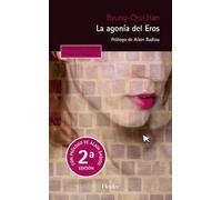 La agonía del Eros: Prólogo de Alain Badiou: 0 (Pensamiento Herder)