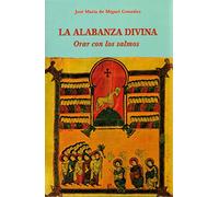 La alabanza divina. Orar con los salmos: Orar con los salmos: 5 (Caminos del Espíritu)