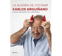 La alegría de cocinar | Karlos Arguiñano