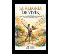 LA ALEGRÍA DE VIVIR