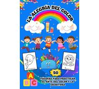 LA ALEGRÍA DEL COLOR - Animales para Colorear y Palabras para Completar: Un libro lúdico y educativo que estimula la creatividad y la escritura. 4-8 años