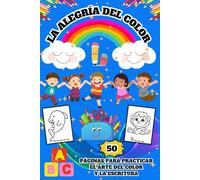LA ALEGRÍA DEL COLOR - Animales para Colorear y Palabras para Completar: Un libro lúdico y educativo que estimula la creatividad y la escritura. 4-8 años