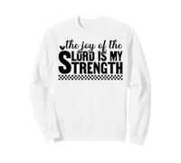 La alegría del Señor es mi Fuerza Cristianos Hombres y Mujeres Sudadera