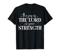 La Alegría del SEÑOR es Tu Fuerza Cita Cristiana Camiseta